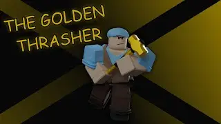 The Golden Thrasher