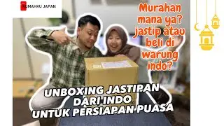 MURAHAN MANA YA JASTIP VS BELANJA DI WARUNG INDO? UNBOXING JASTIP PERSIAPAN PUASA #jastip #puasa