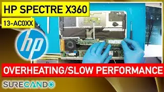 HP Spectre 13 Overheating, slow performance fix. Clean inside cooling and thermal paste. 13-ac0XX