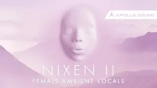 Nixen Female Ambient Vocals 2 ★ Ambient Vocal Sample Pack ★ Various Vocal Loops & Atmospheres
