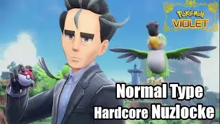 Larry's Normal Type Hardcore Nuzlocke   Pokemon Violet