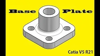 Base Plate │︎ CATIA V5 R21