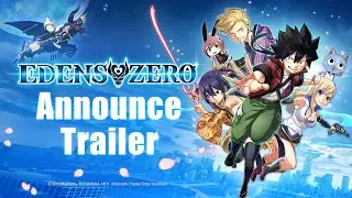 EDENS ZERO | Announcement Trailer (4K:PEGI) KONAMI