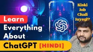 ChatGPT tutorial for beginners in [Hindi] | ChatGPT Crash Course in Hindi | Part -1