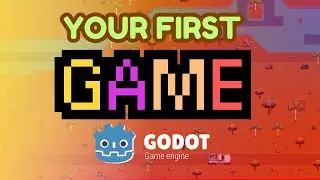 Create Your First Game in Godot - For Beginners!