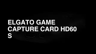 Elgato Game Capture Card HD60 S review - Overall Rating: 8.1 / 10