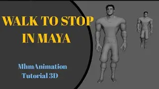Walk to Stop In Maya Class_12