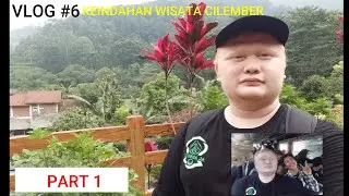 VLOG #6 KEINDAHAN WISATA CILEMBER PART 1