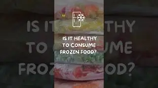 Is it healthy to consume #frozenfood ? #mythbusters #frozenvegetables #mishry