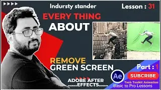 Everything About  Green Screen Effects in Adobe After Effects: Basic to Advanced Tips (Urdu | Hindi)