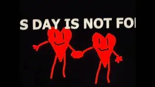 valentimes day is not for the lonely fan made music video [full version]