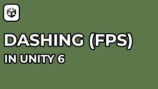 Dashing For First Person Game In Unity 6