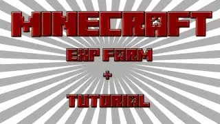 Minecraft: How To Make An EXP Farm (Works on Xbox Edition!)