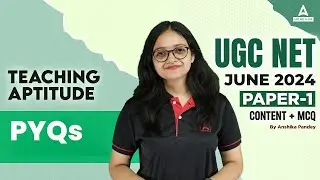 Teaching Aptitude Previous Year Questions For UGC NET 2024 | UGC NET Paper 1 By Anshika Pandey