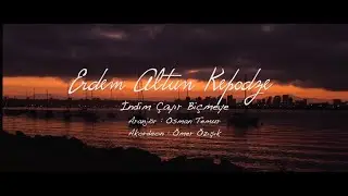 Erdem Altun Kepodze - İndim Çayır Biçmeye