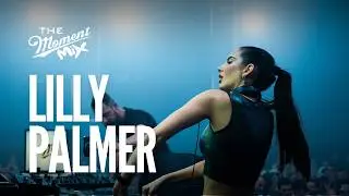 Lilly Palmer DJ set @ The Moment Mix: Istanbul | 