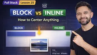 CSS Display Property: Block vs Inline vs Inline-Block Explained | Lesson 25 (2026)