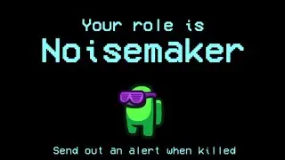 Among us Noisemaker Role 🔊 || Among us New Roles Update
