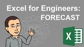 Excel for Engineers - Introduction to the FORECAST Function