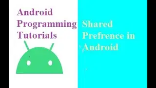 Shared Preference in Android | how to use shared preference in android