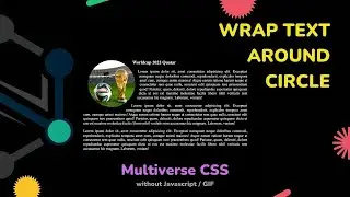 Tutorial : Wrap Text Around Circle // Multiverse CSS without Javascript, GIF // SUNNY