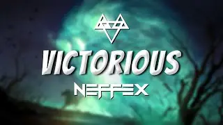NEFFEX - Victorious (Lyrics)