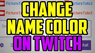 Twitch - How To Change Username Colors In Twitch Chat - Twitch Chat Color Change Tutorial 2016