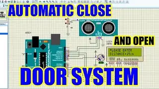 how to make automatic close and open door system on proteus