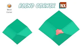 Blend Corner | Blend Corner in NX | Siemens NX | Studio Surface |