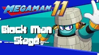 Mega Man 11 Part 1: Vs. Block Man (With Bonus)