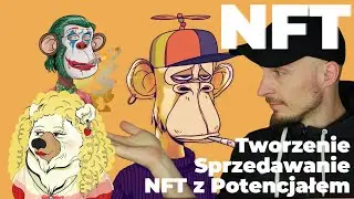 Jak Tworzyć, Kupować i Sprzedawać NFT na OpenSea? NFT z Potencjałem!