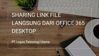 Sharing Link File Langsung dari Office 365 Desktop