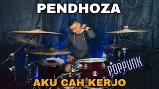 Pendhoza - Aku Cah Kerjo || Drum Cover @BoncekAR