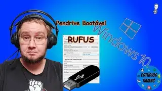 Criando Pendrive Bootável com o RUFUS - Passo a Passo