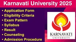 Karnavati University 2025 - Eligibility Criteria, Exam Date, Registration, Exam Pattern