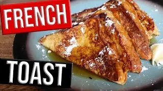 How to Make French Toast