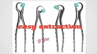 extraction p 2 (preoperative examina -types of forceps -techniques of extraction -instructionبالعربي