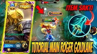 TUTORIAL MAIN ROGER GOLDLANE SEASON BARU‼️DAMAGE SKY PIERCER 9999🔥PEMULA MAIN ROGER WAJIB TONTON INI