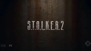 S.T.A.L.K.E.R. 2 Official Gameplay (ТИЗЕР)