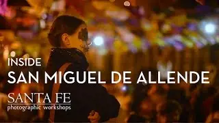 Inside San Miguel de Allende