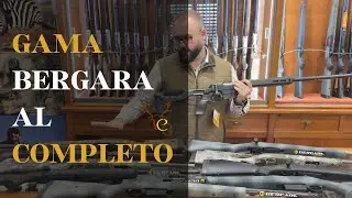 Toda la gama BERGARA💥