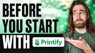 5 things I wish I knew about Printify sooner