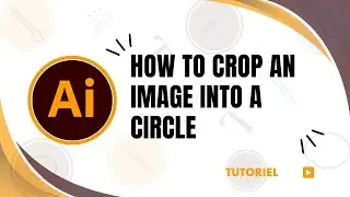 How to crop an image into a circle in Illustrator