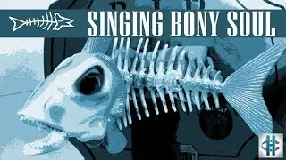 Singing Bony Soul