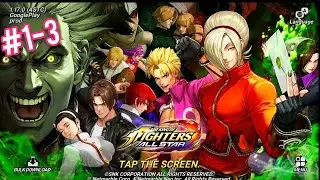 The King of Fighters ALL STAR 💥 || Chapter 1 & 3 STORY MODE Gameplay #Kofallstars