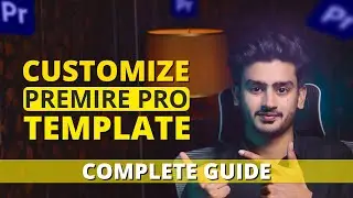 Customize Premiere Pro Template in 15 Minutes