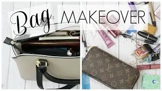 Bag MAKEOVER| Purse Organization Tips