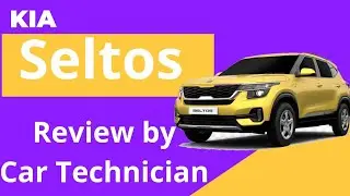 Seltos Review by Car Technician | kya kya problem aati hain Seltos car me?? | Problems of Seltos ?