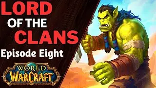 Lord of the Clans [Warcraft Novel by Christie Golden] - Chapter Eight