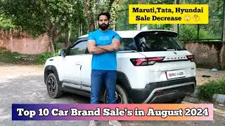 Top 10 Car Brand Sale's in August 2024 | Maruti, Tata, Hyundai sale Decrease 🙄